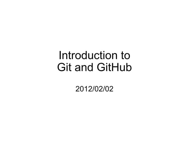 Introduction to Git and Github