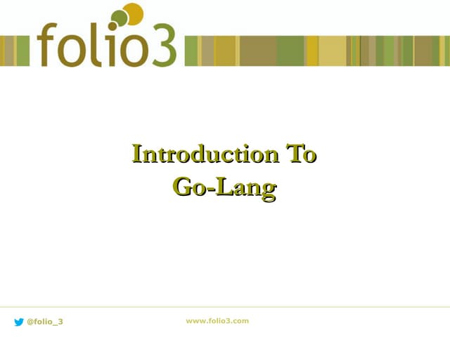 Introduction to Go-Lang