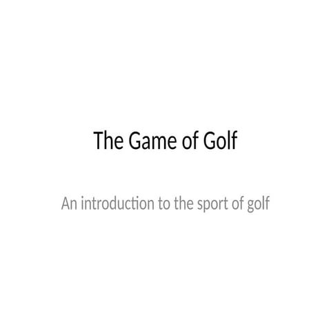 Introduction to Golf PowerPoint Presentation | PPTX