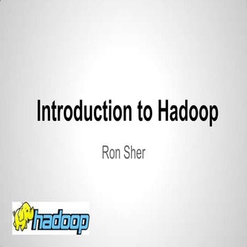 Introduction to hadoop