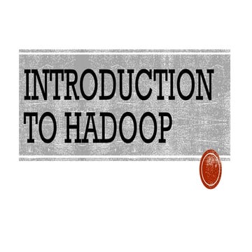 Introduction to HADOOP.pdf