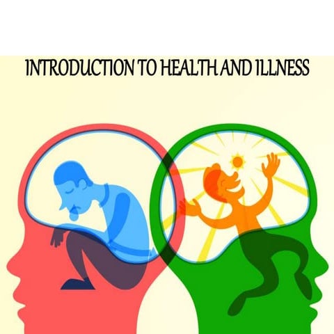 INTRODUCTION TO HEALTH AND ILLNESS for 1st SEM BSc NURSING
