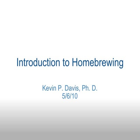 Introduction to Homebrewing