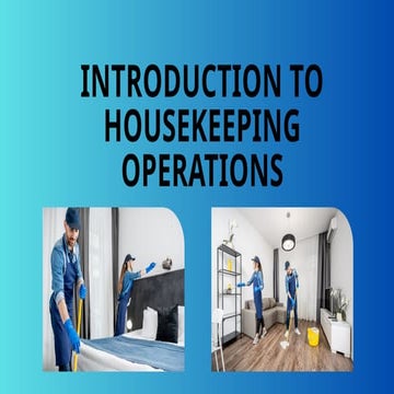 Introduction to Housekeeping Operations.pptx by: Analiza E. Manipis