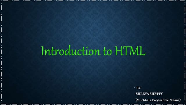 Introduction to HTML