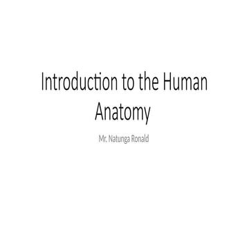 Introduction to Human Anatomy.pptx by Natunga Ronald