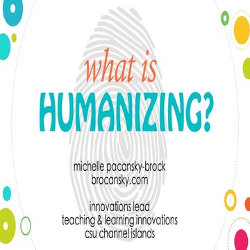 Introduction to Humanizing
