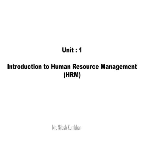 Introduction to Human Resource Management (HRM)