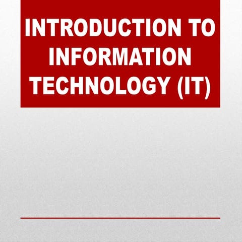 Introduction to Information Technology | PPT