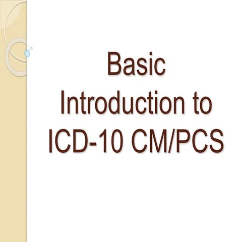 Introduction to ICD-10 4.23.15.ppt