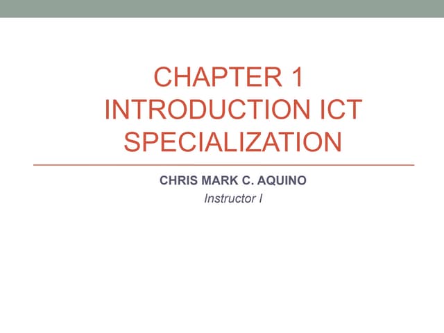 a brief introduction of ict and its components | PPTX