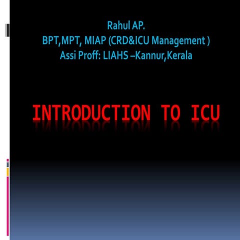 Introduction to ICU Basics in ICU