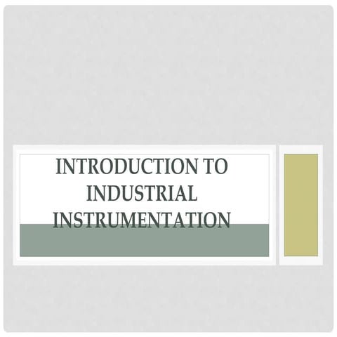 Introduction to Industrial Instrumentation