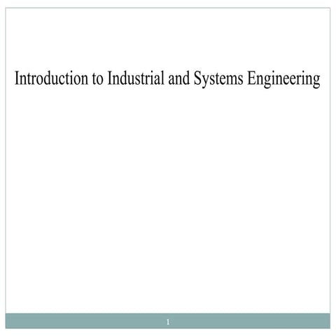 Introduction to Industrial and Systems Engineering.pptx