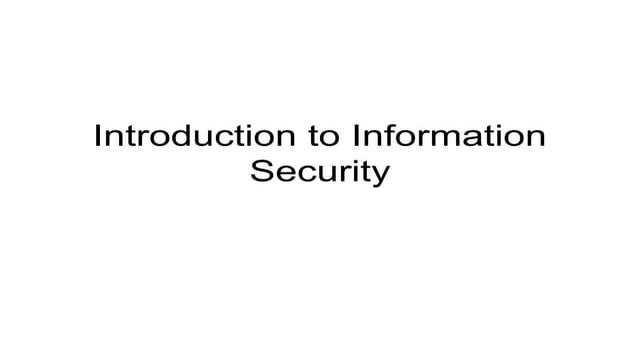 Introduction to information security
