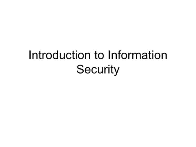 Introduction to information security