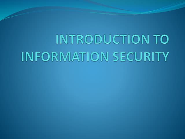 Introduction to information security