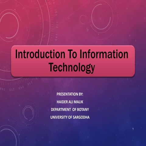 Introduction to information technology | PPTX