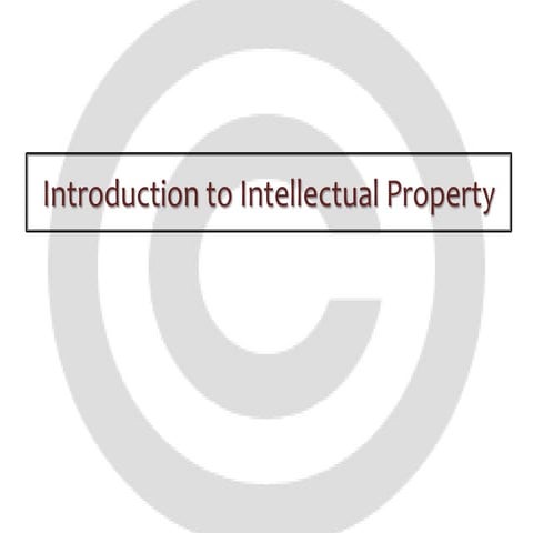 Introduction to intellectual property oct 2011