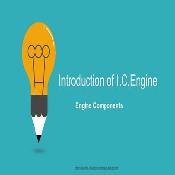 Introduction to Internal Combustion Engines - Types, Working and Camparison.pptx