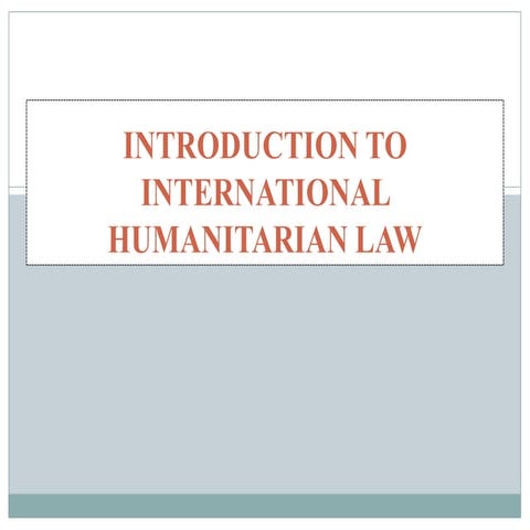 Introduction to International Humanitarian Law 