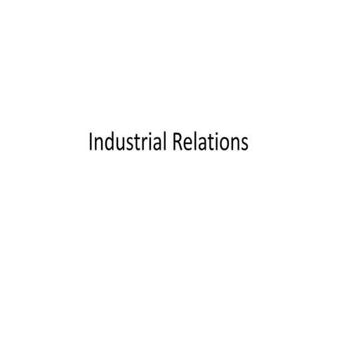 Introduction to Industrial Relations
