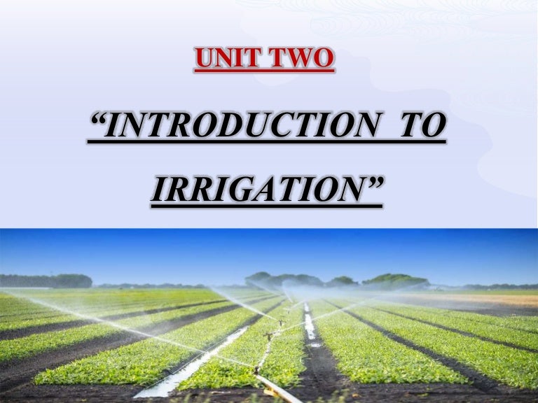 Introduction To Irrigation