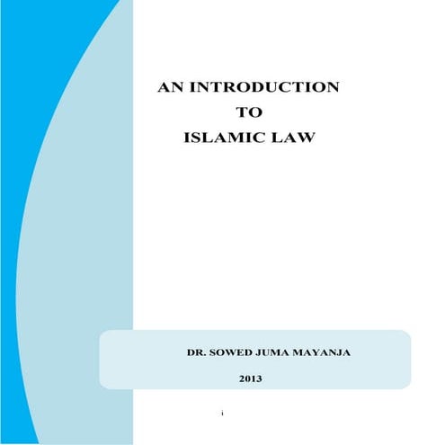 Introduction to Islamic law (2013) Dr. Sowed Juma Mayanja