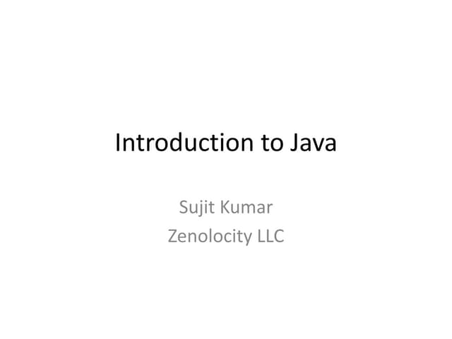 Introduction to java