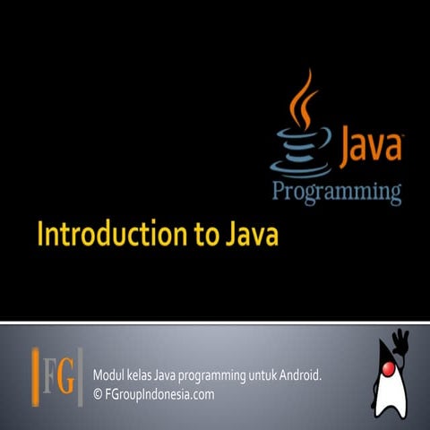 Modul Kelas Programming : Introduction to java | PPT
