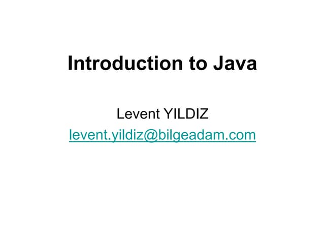 Introduction to java