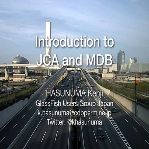 Introduction to JCA and MDB