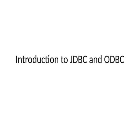 Introduction to JDBC and ODBC.pptx jdjdnjdjdndjdjndj