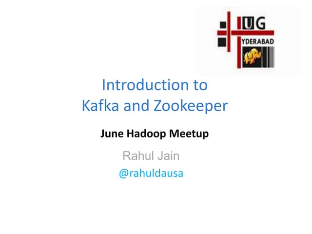 Introduction to Kafka and Zookeeper