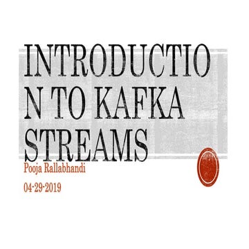 Introduction to kafka streams   deliver agile19talk
