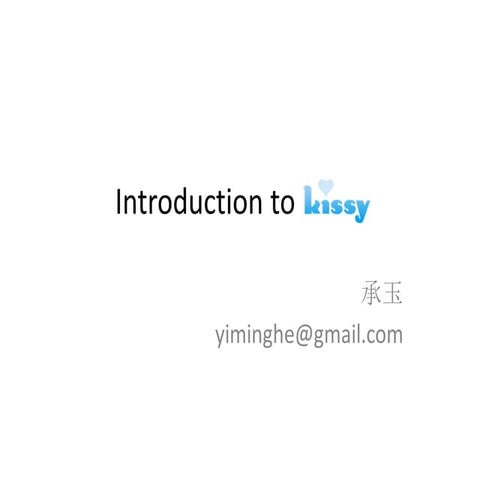 Introduction to kissy for adc 2013