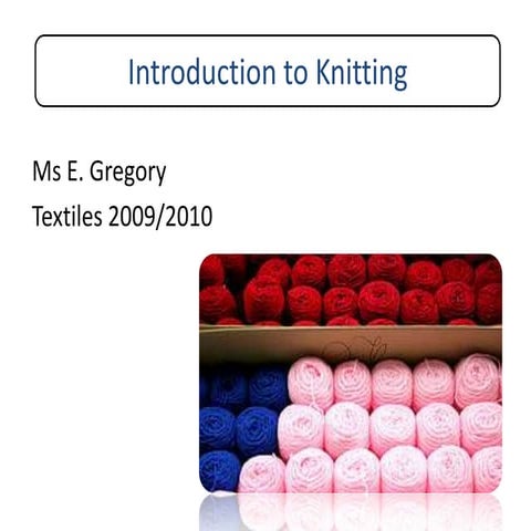Introduction To Knitting