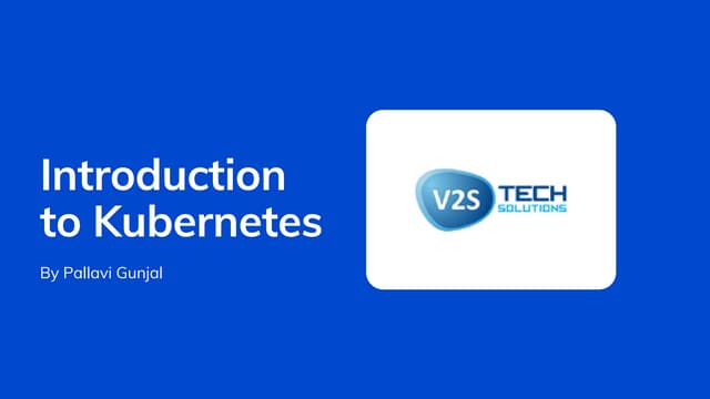 Introduction to Kubernetes