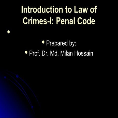Introduction to Law of Crimes-I-Penal Code.ppt