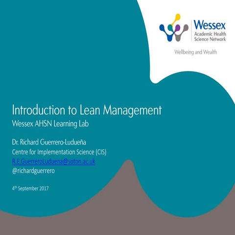 Introduction to Lean Management Dr Richard Guerrero_Wessex AHSN