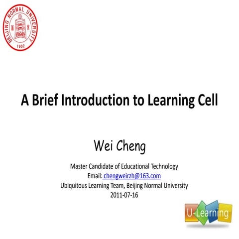 Introduction to learning cell