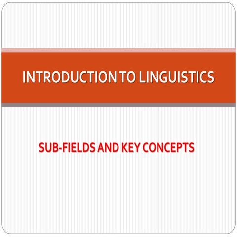 Introduction to linguistics: A Quick Review