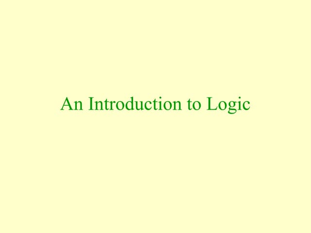 Introduction to Logic Powerpoint presentation.ppt