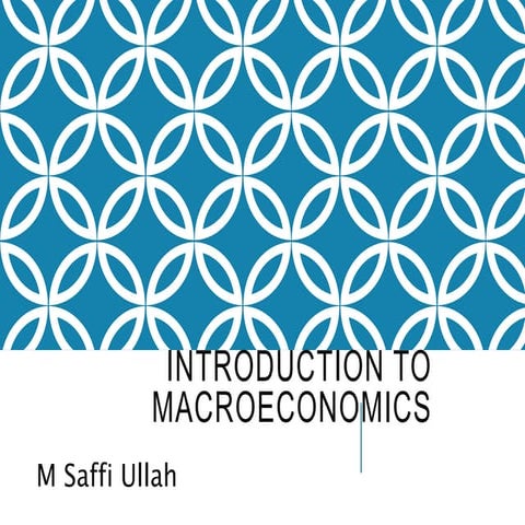 Introduction to macro economics | PPT