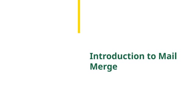 Introduction to Mail-Merge and its uses.pptx