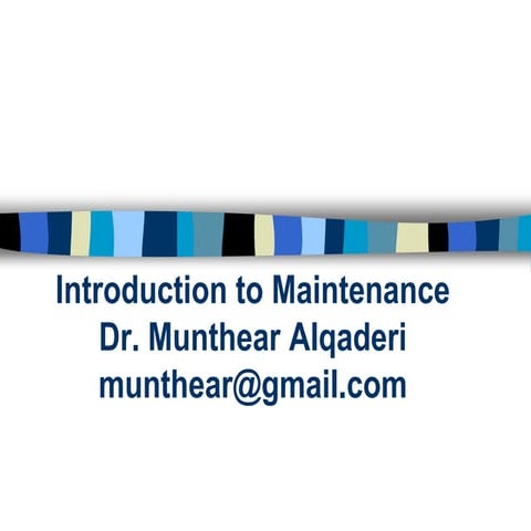 Introduction to maintenance strategy