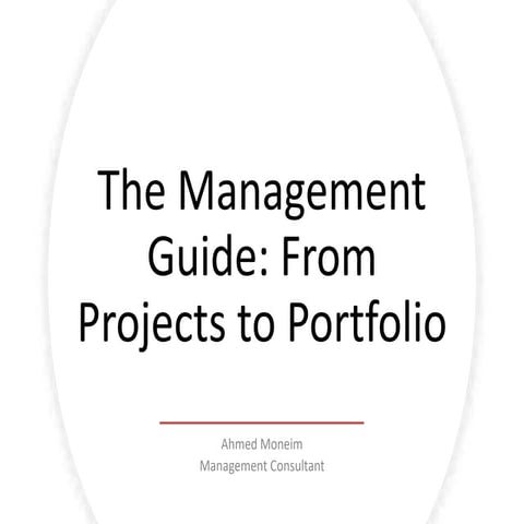 The Management Guide: From Projects to Portfolio