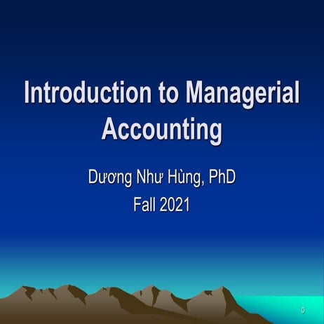 Introduction to Managerial Accouning 2021.ppt