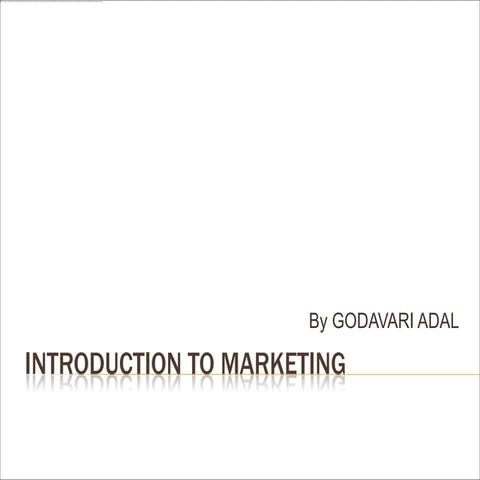 Introduction to marketing