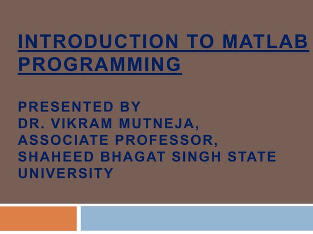 Introduction to matlab